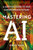Mastering AI (A Survival Guide to Our Superpowered Future) - 9781668053331 by Jeremy Kahn