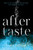 Aftertaste (A Novel) by Daria Lavelle, 9781668061596