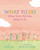 What to Do When You're Not Sure What to Do by Davina Bell, Hilary Jean Tapper, 9781523529810