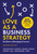 Love As a Business Strategy (Resilience, Belonging & Success, Updated Edition) by Mohammad F. Anwar, Frank E. Danna, Jeffrey F. Ma, Christopher J. Pitre, 9781394332533