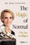 The Magic of Normal (Hope, Love and Beyond) by Maky Zanganeh, 9798887505152