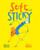 Soft and Sticky by Jeanne Willis, Claire Powell, 9780593754597