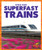 Superfast Trains by Alicia Z. Klepeis, 9781645279716