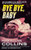 Bye Bye, Baby by Max Allan Collins, 9780765336682