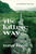 The Killing Way (An Arthurian Mystery) by Tony Hays, 9780765325914