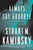 Always Say Goodbye (A Lew Fonesca Mystery) by Stuart M. Kaminsky, 9780765318800