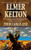 The Buckskin Line (A Novel of the Texas Rangers) by Elmer Kelton, 9780765390387