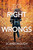 To Right the Wrongs by Sheryl Scarborough, 9780765381941