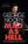 Mad as Hell (America's #1 All-Night Radio Host Takes on the Dangerous World We Live In) - 9781250812902 by George Noory, 9781250812902