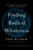 Finding Radical Wholeness (The Integral Path to Unity, Growth, and Delight) - 9781645473909 by Ken Wilber, 9781645473909