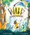 Wild Everywhere by Katya Balen, Gill Smith, 9781536243000