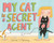 My Cat is a Secret Agent by Daniel J. Mahoney, Daniel J. Mahoney, 9780374392512