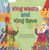 King Waste and King Save (Energy) - 9781925235593 by Hye-kyeong Jang, Jeong-hwa Bahng, 9781925235593