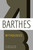 Mythologies (The Complete Edition, in a New Translation) by Roland Barthes, Richard Howard, Annette Lavers, 9780809071944