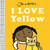 I Love Yellow by Jane Foster, 9781454712138