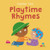 Playtime Rhymes by Child's Play, Ailie Busby, 9781835320723