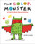 The Color Monster: A Coloring Book About Emotions by Anna Llenas, 9780316585057