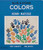 Blue & Other Colors (with Henri Matisse) - 9781838669584 by Phaidon Editors, Meagan Bennett, 9781838669584