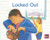 Locked Out (Leveled Reader Blue Fiction Level 11 Grade 1) by HMH HMH, 9780358118466