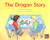 Dragon Story, The (Leveled Reader Green Fiction Level 14 Grade 1-2) by HMH HMH, 9780358120773