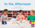 In the Afternoon (Leveled Reader Green Non Fiction Level 14/15 Grade 1-2) by HMH HMH, 9780358120803