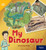 My Dinosaur (Leveled Reader Grade 1) by HMH HMH, 9780358261889