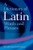 A Dictionary of Latin Words and Phrases by James Morwood, 9780198601098