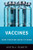 Vaccines (What Everyone Needs to Know®) by Kristen A. Feemster, 9780190277918