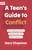 A Teen's Guide to Conflict (How to Deal with Drama, Manage Anger, and Make Things Right) by Gary Chapman, Jennifer Thomas, Paige Haley Drygas, 9780802435309