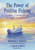 The Power of Positive Fishing (A Story of Friendship and the Quest for Happiness) by Michael J. Tougias, Adam Gamble, 9781493089024