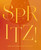 Spritz! (Cheers to 100+ Refreshing, Sparkling Cocktails) by The Coastal Kitchen, 9781400351152
