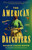 The American Daughters (A Novel) - 9780593729410 by Maurice Carlos Ruffin, 9780593729410