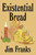 Existential Bread by Jim Franks, 9781937112431