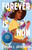 Forever Is Now - 9781250806826 by Mariama J. Lockington, 9781250806826