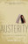 Austerity (The History of a Dangerous Idea) by Mark Blyth, 9780199389445