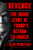 Revenge (The Inside Story of Trump's Return to Power) by Alex Isenstadt, 9781538765517