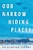 Our Narrow Hiding Places (A Novel) - 9780063352902 by Kristopher Jansma