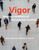 Vigor (Neuroeconomics of Movement Control) - 9780262554084 by Reza Shadmehr, Alaa A. Ahmed, 9780262554084