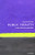Public Health (A Very Short Introduction) by Virginia Berridge, 9780199688463
