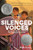 Silenced Voices (Reclaiming Memories from the Guatemalan Genocide: A Graphic Novel) by Pablo Leon, Pablo Leon, 9780063223561