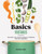 Basics: Vegetables (Techniques, Tips, and 70+ Recipes to Confidently Cook with Vegetables) by Séverine Augé, 9781964786087
