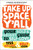 Take Up Space, Y'all (Your Bold & Bright Guide to Self-Love) by Tess Holliday, Kelly Coon, 9780762489152