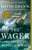 The Wager (A Tale of Shipwreck, Mutiny and Murder) - 9780307742490 by David Grann, 9780307742490