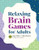 Relaxing Brain Games for Adults (100+ Logic, Math, and Word Puzzles to Help You Unwind) by Callisto Publishing, 9798886509847