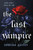 The Last Vampire by Romina Garber, 9781250863911