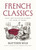 French Classics (Easy and elevated dishes to cook at home) by Matthew Ryle, 9781639736843
