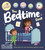 The Bedtime Book (with Over 50 Reusable Stickers to Help Create a Positive Nighttime Routine) by IglooBooks, Rose Harkness, Sophie  Kent, 9781835444221
