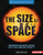 The Size of Space (Measuring Our Solar System with The Planetary Society ®) by Bruce Betts, PhD, 9798765668214