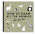 All the Animals: How to Draw Books for Kids with Dogs, Cats, Lions, Dolphins, and More - 9781963183580 by Alli Koch, Paige Tate & Co., 9781963183580