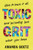 Toxic Grit (How to have it all and (actually) love what you have) by Amanda Goetz, 9781464233258
